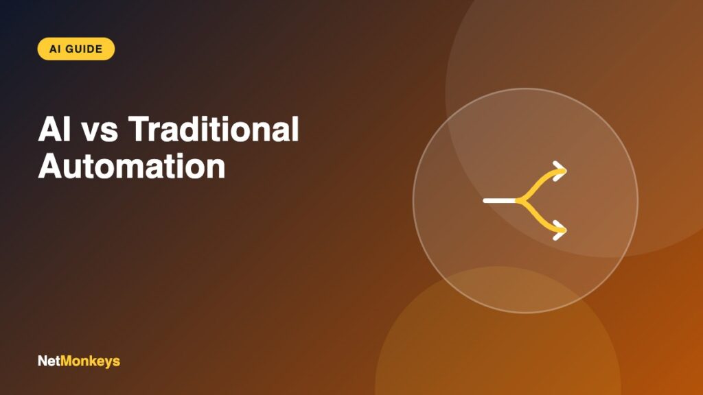 AI vs Traditional Automation - NetMonkeys