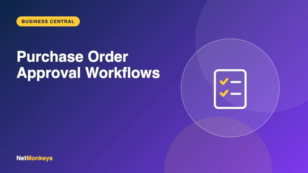 Purchase Order Approval Workflows - NetMonkeys