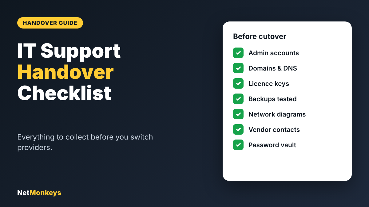 IT support handover checklist showing admin accounts, domains, licences, backups and documentation