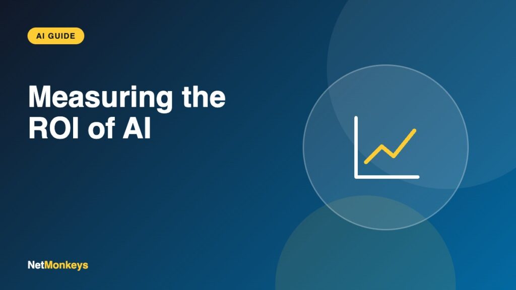 Measuring the ROI of AI - NetMonkeys