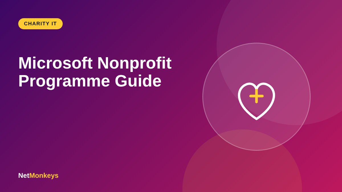 Microsoft Nonprofit Programme Guide - NetMonkeys guide